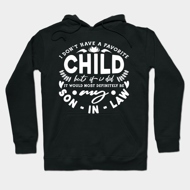 I Don't Have A Favorite Child Typography White Hoodie by JaussZ